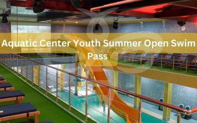 Aquatic Center Youth Summer Open Swim Pass
