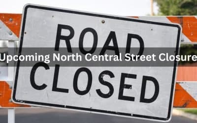 Upcoming North Central Street Closure