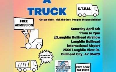 Revving Up Education: Boys & Girls Clubs of the Colorado River and NV Energy Foundation Present Touch-a-Truck STEM Zone at Laughlin Bullhead Air Show!