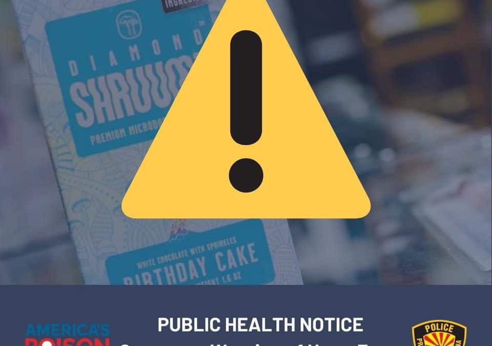 PUBLIC HEALTH NOTICE FROM ARIZONA POISON CENTERS
